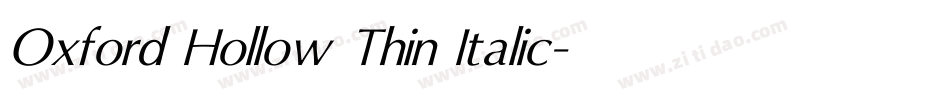 Oxford Hollow Thin Italic字体转换